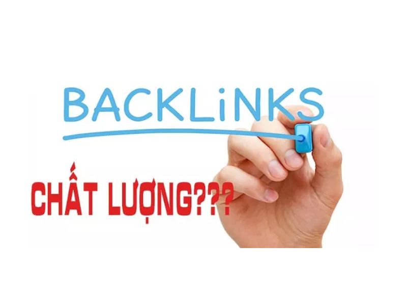 Thế nào là một backlink được đánh giá chất lượng?