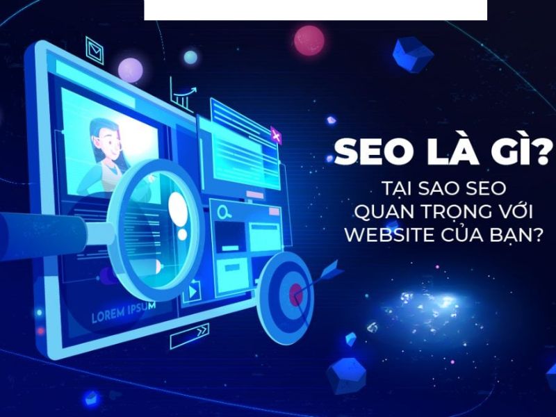 SEO là gì và tại sao nên học SEO?