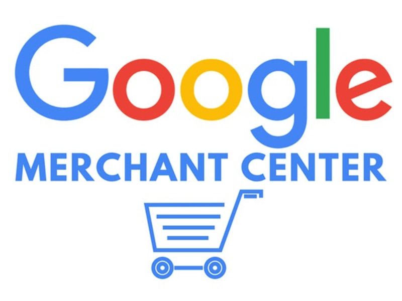 Google Merchant Center Là Gì? Quản Lý Sản Phẩm Google