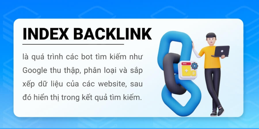 Xem thêm chi tiết Index Backlink là gì