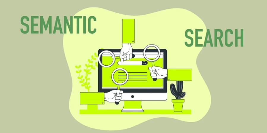 Xem thêm chi tiết Tại sao phải quan tâm đến Semantic Search